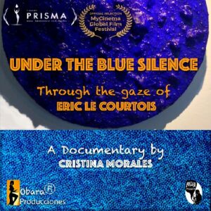 Under the blue silence - Through the gaze of Eric Le Courtois