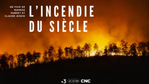 L’INCENDIE DU SIÈCLE